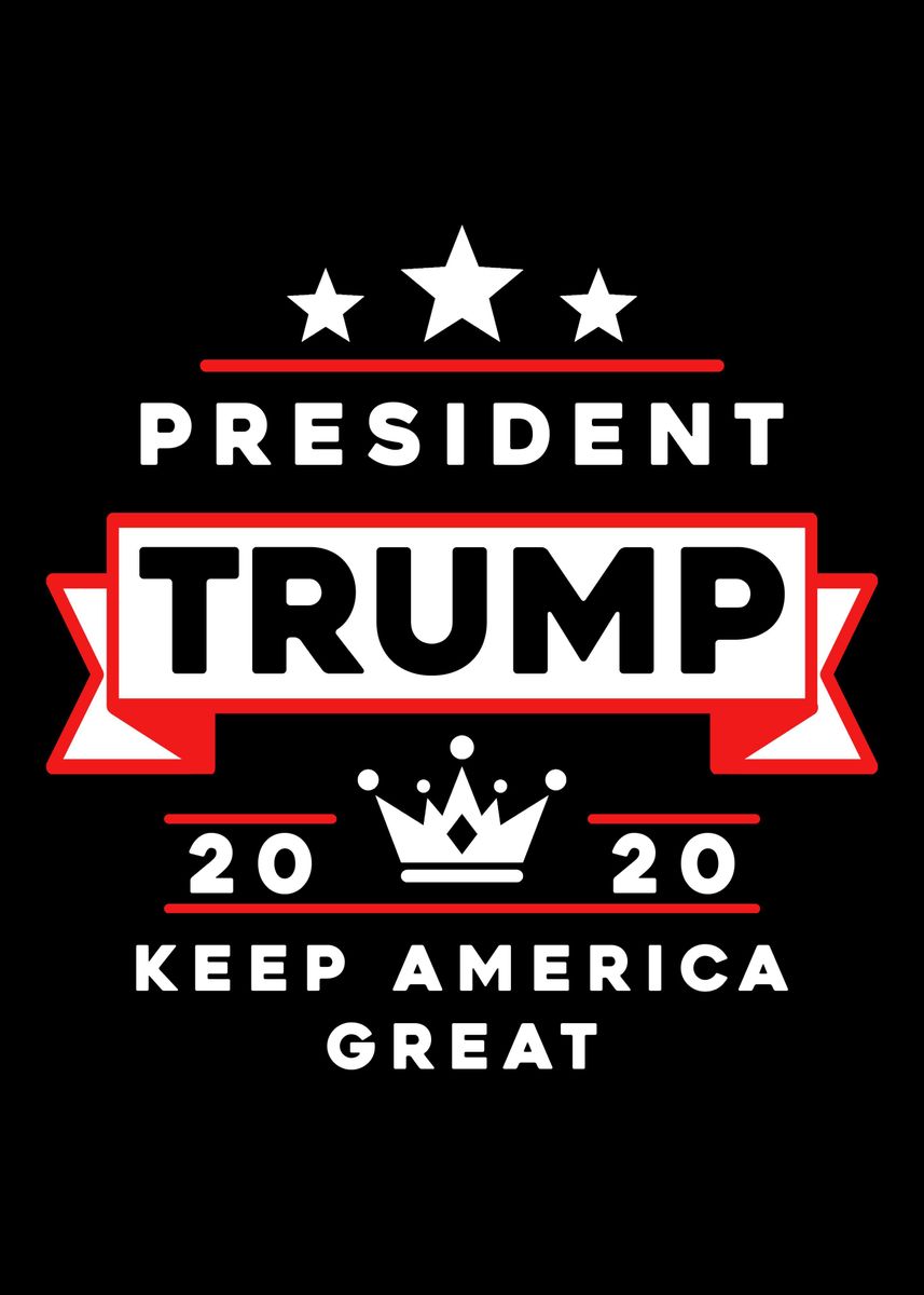 'President Trump 2020' Poster by Cooldruck | Displate