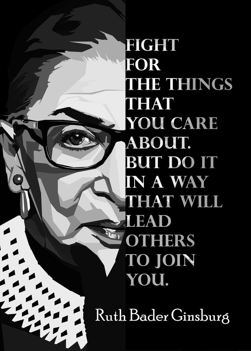 'Ruth Bader Ginsburg quotes' Poster by NGUYEN DINH LONG Displate