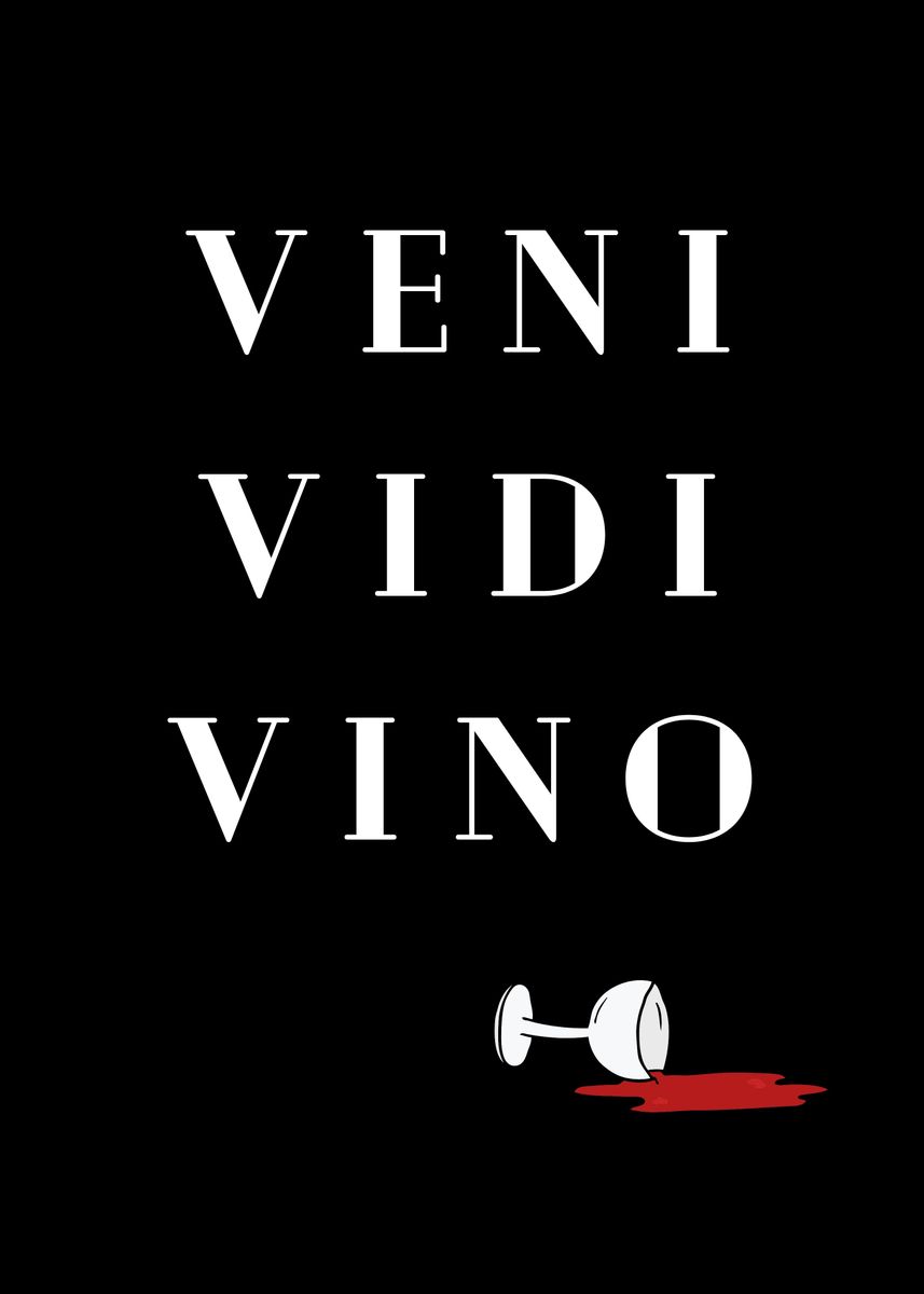 Veni Vidi Vino!