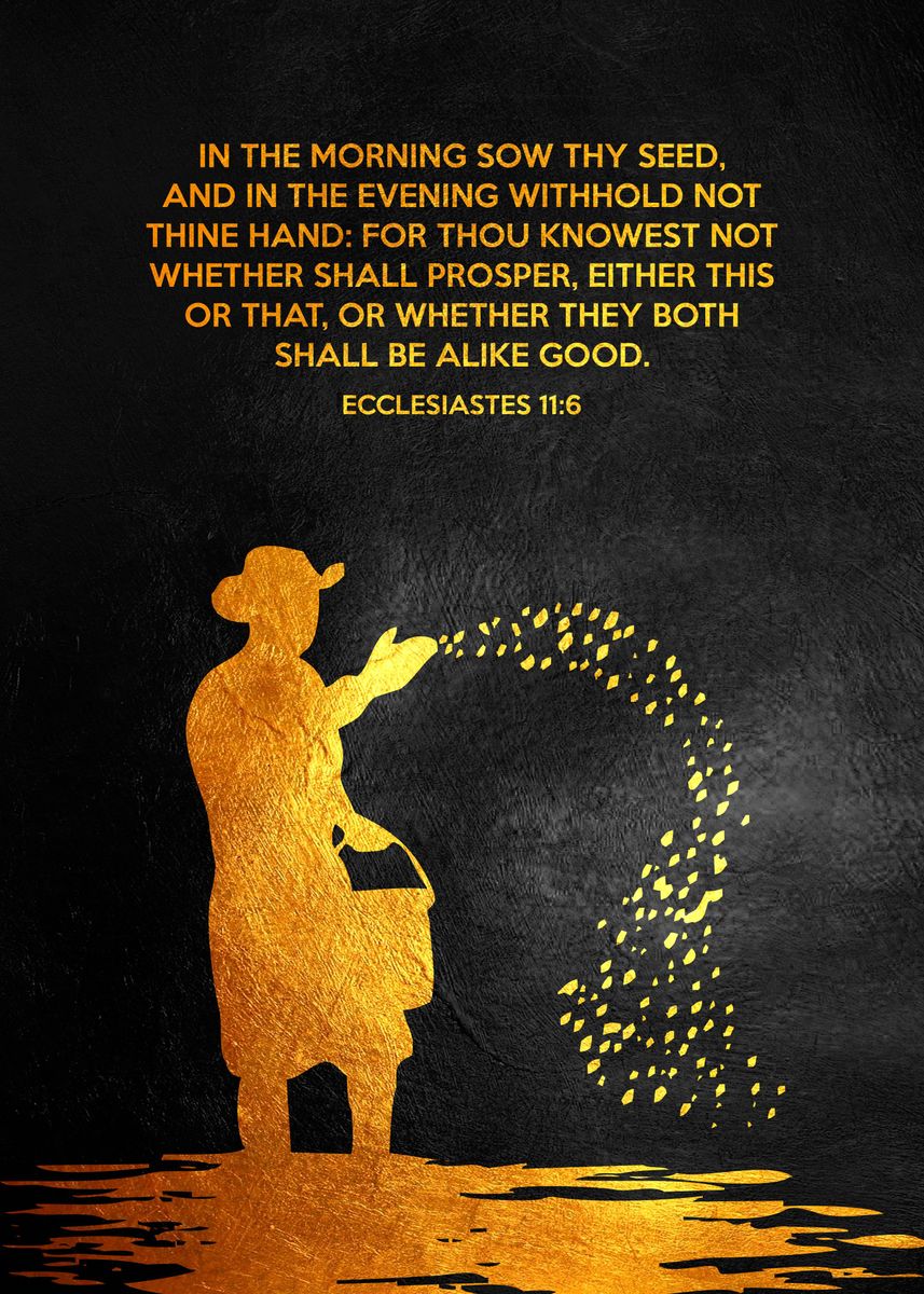 Ecclesiastes 11 6 Poster Picture Metal Print Paint By ABConcepts ecclesiastes-11-6-poster-picture-metal-print-paint-by-abconcepts