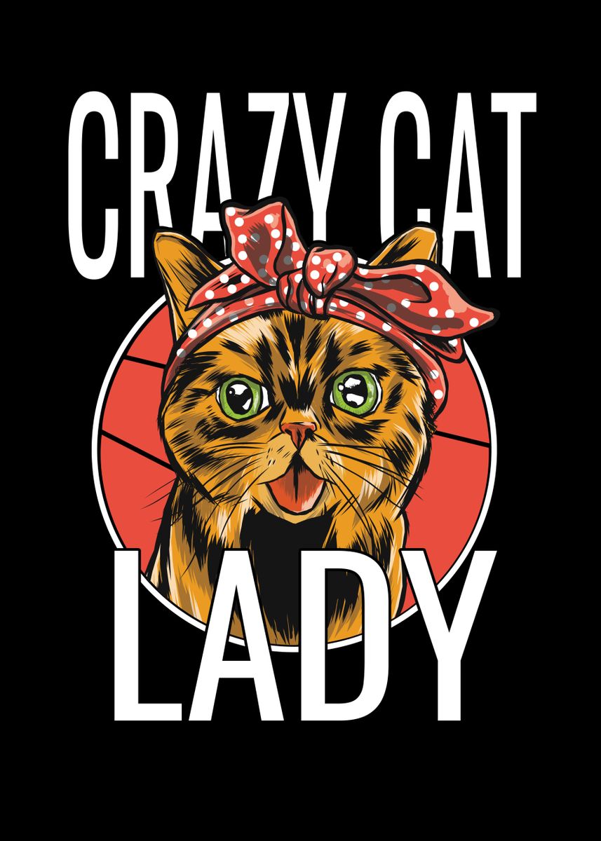 'Crazy Cat Lady' Poster by Shiva121 | Displate