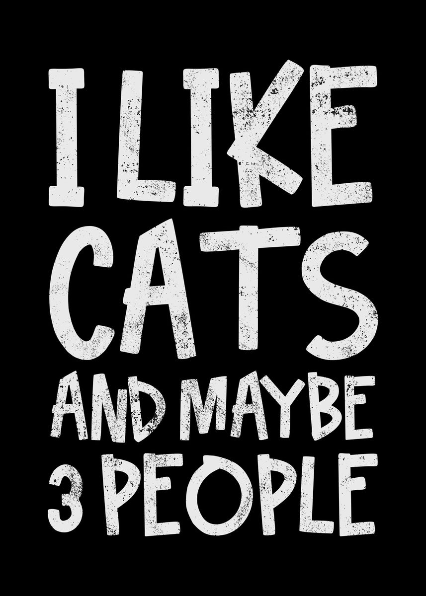 'Cats Cat Lover Introvert S' Poster, picture, metal print, paint by ...