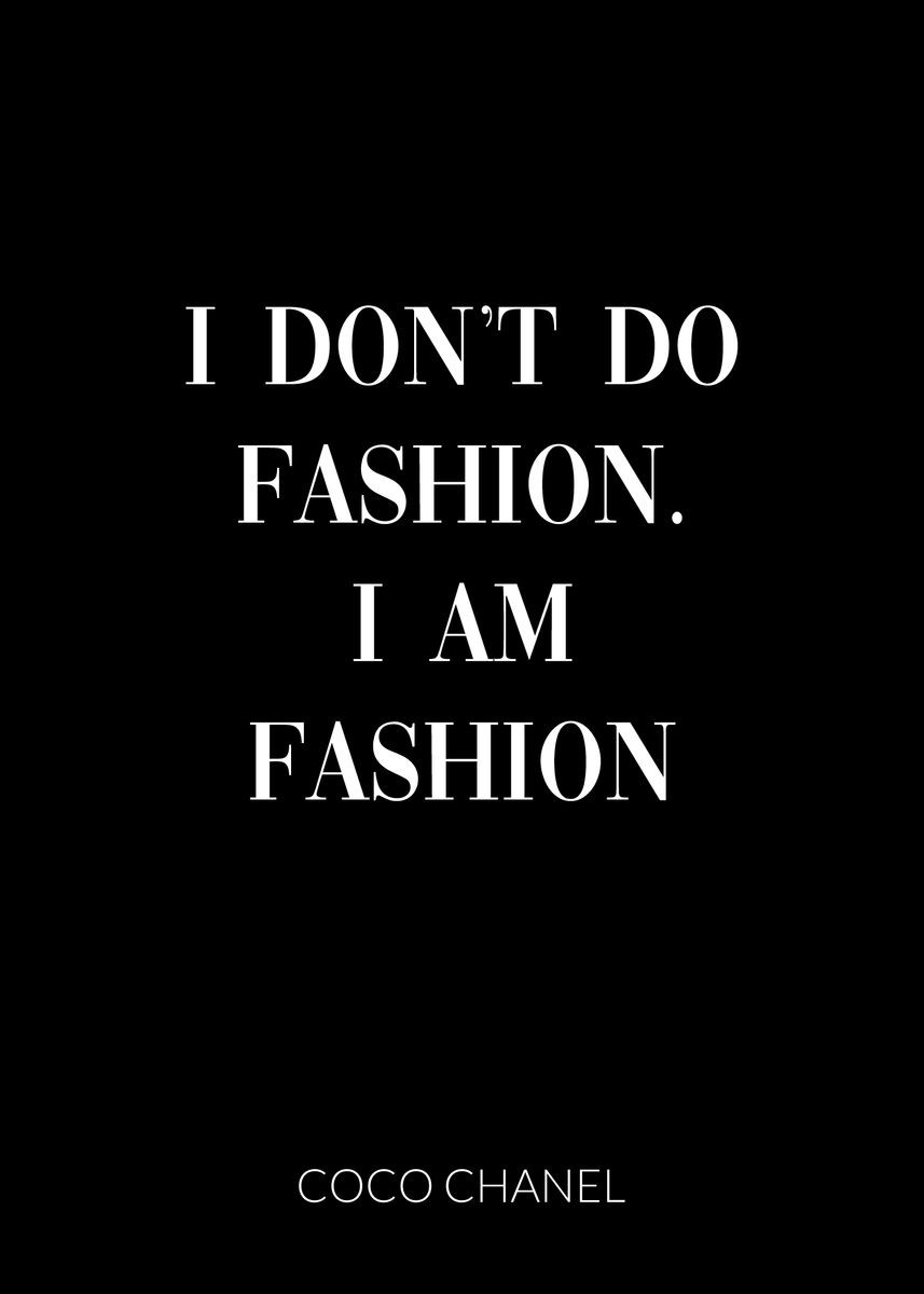 Coco Chanel Quote Fashion