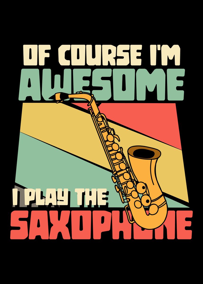 Saxophone Jazz Saxophonist Poster By Ankarsdesign Displate