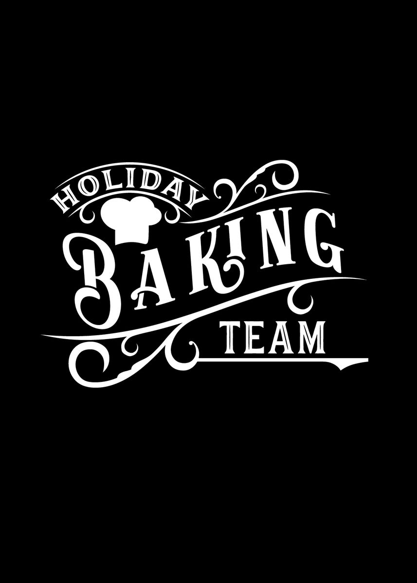 'Baking Baker Bake ' Poster by dr3designs Displate