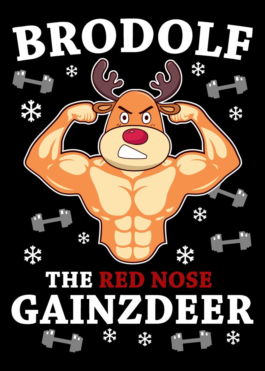 brodolf the red nosed gainz deer