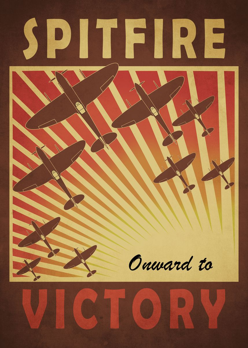 'Spitfire Onward To Victory' Poster by RogueDesign  | Displate