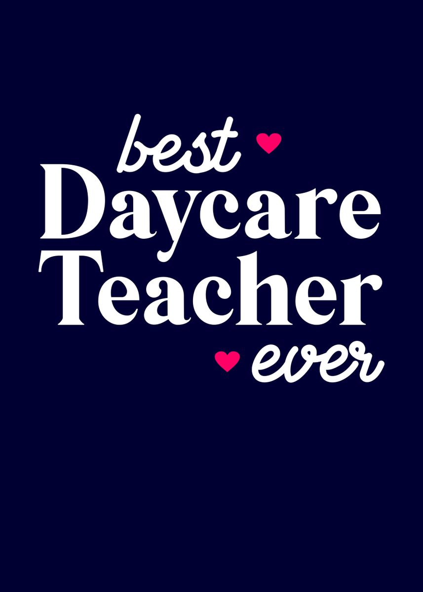 best-daycare-teacher-ever-poster-by-cecatto-displate