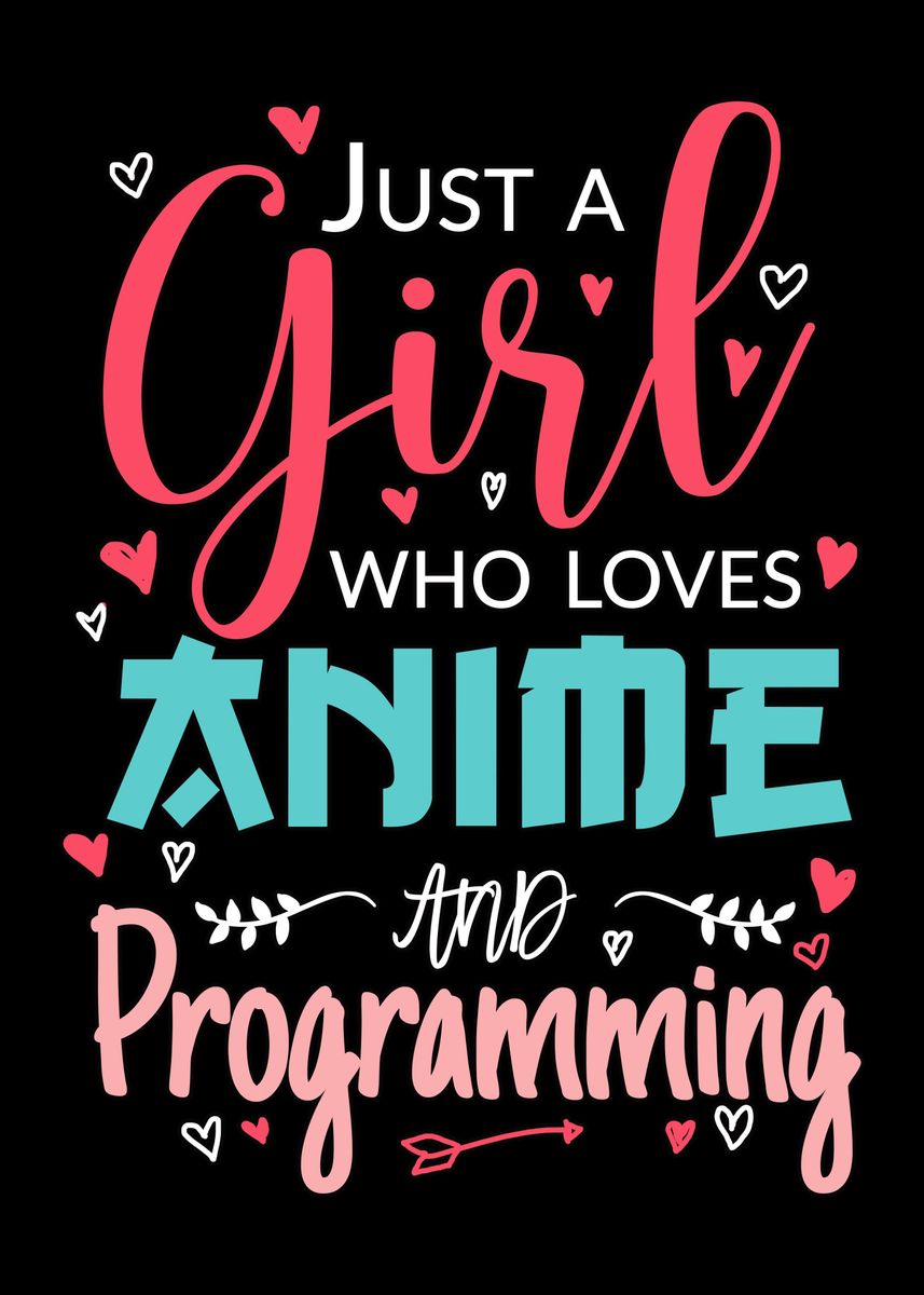 'Anime and Programming Girl' Poster, picture, metal print, paint by ...