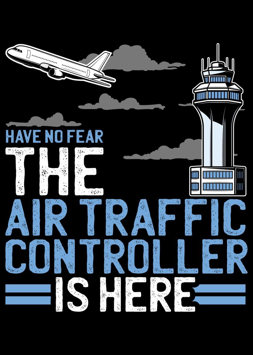 'Air Traffic Controller' Poster, picture, metal print, paint by ZS C O ...