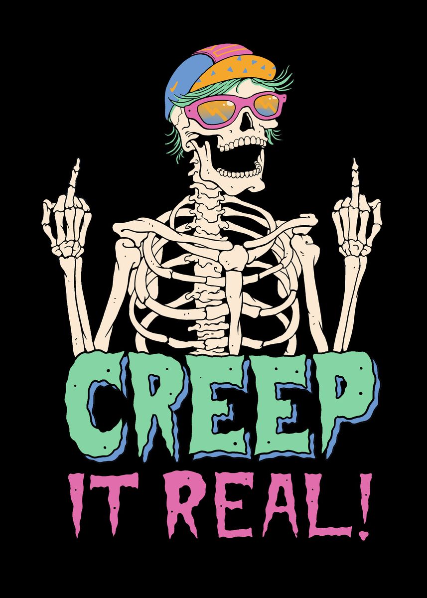 'Creep it Real' Poster, picture, metal print, paint by vp trinidad Displate