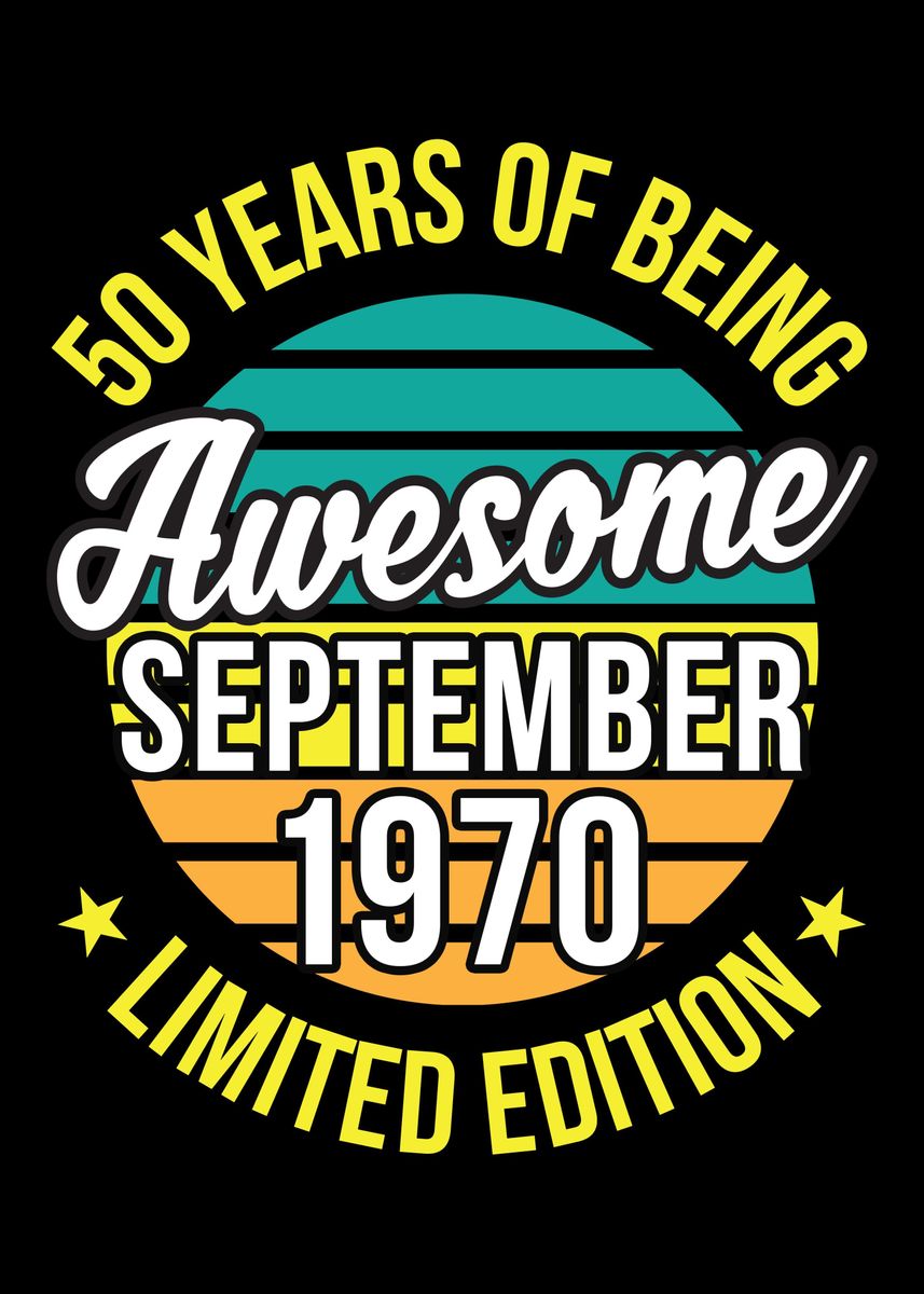'Awesome September 1970' Poster by Anna | Displate