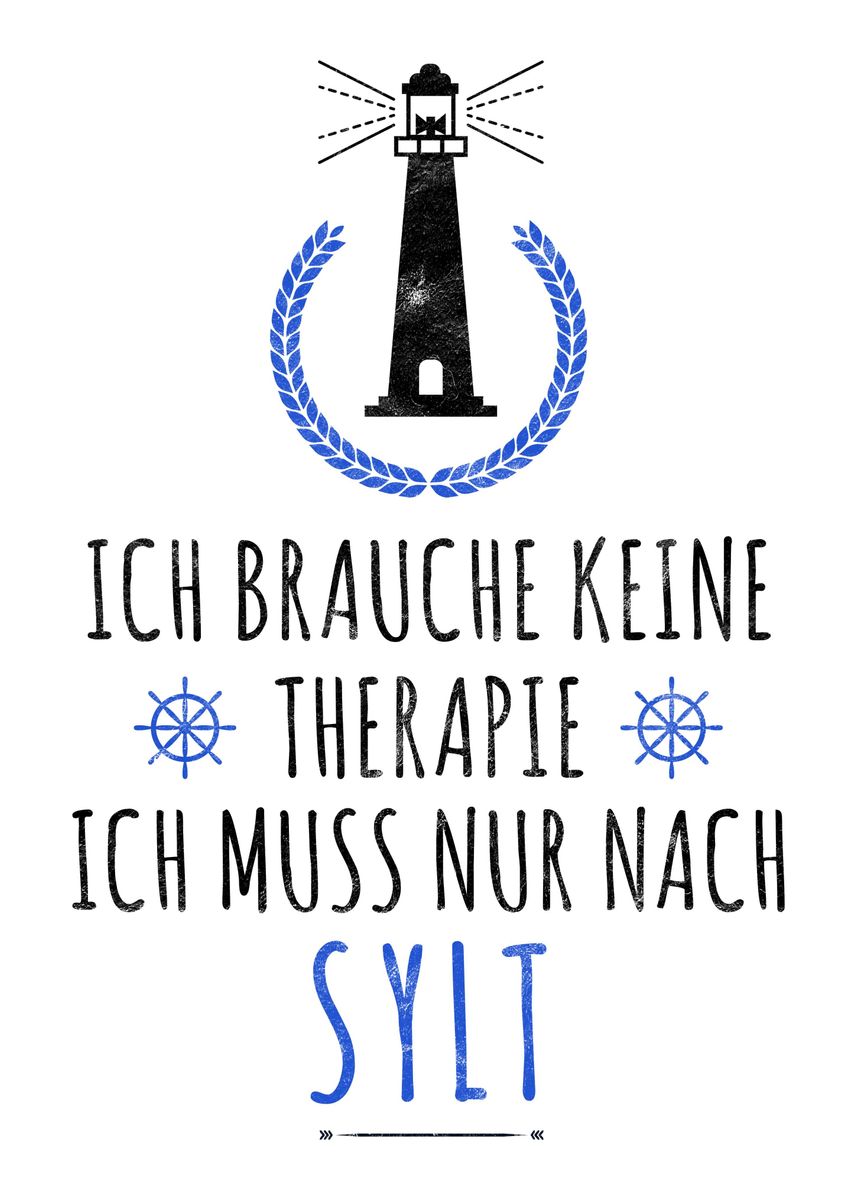 'Sylt Nordsee Insel Spruch' Poster, picture, metal print, paint by