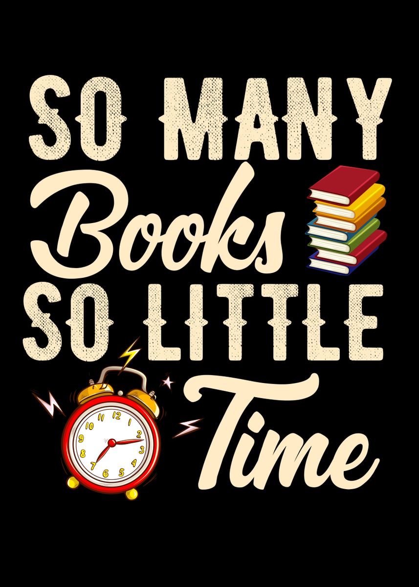 'So Many Book So Little' Poster, picture, metal print, paint by ZS C O ...