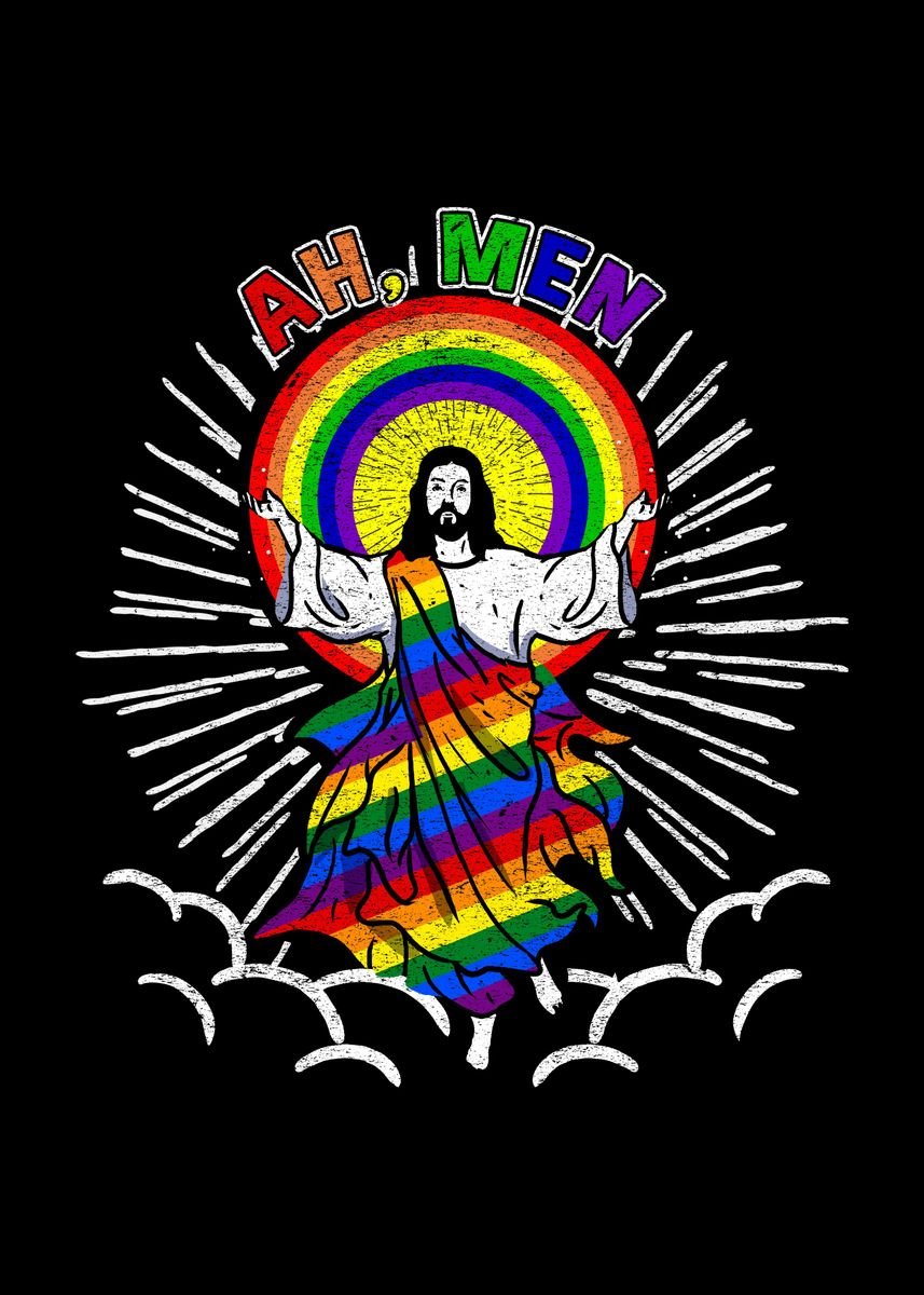 'Ah Men Gay Pride Jesus' Poster, picture, metal print, paint by ...