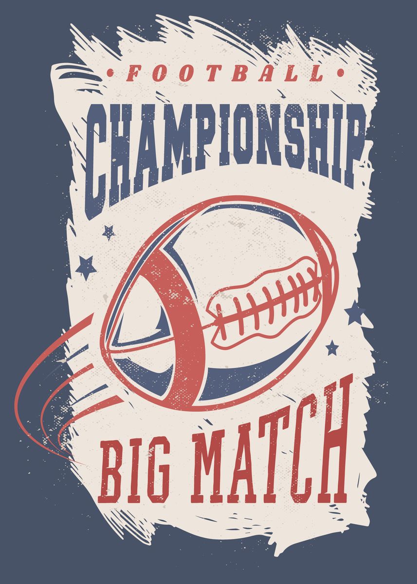 'FOOTBALL CHAMPIONSHIP' Poster by Bombdesign | Displate