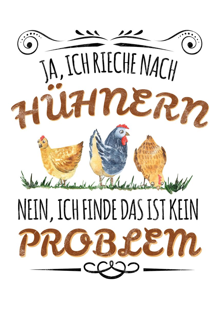 'Landwirte Spruch Huehner' Poster, picture, metal print, paint by