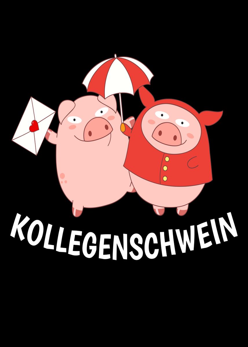 'Kollegenschwein' Poster, picture, metal print, paint by Mooon Displate