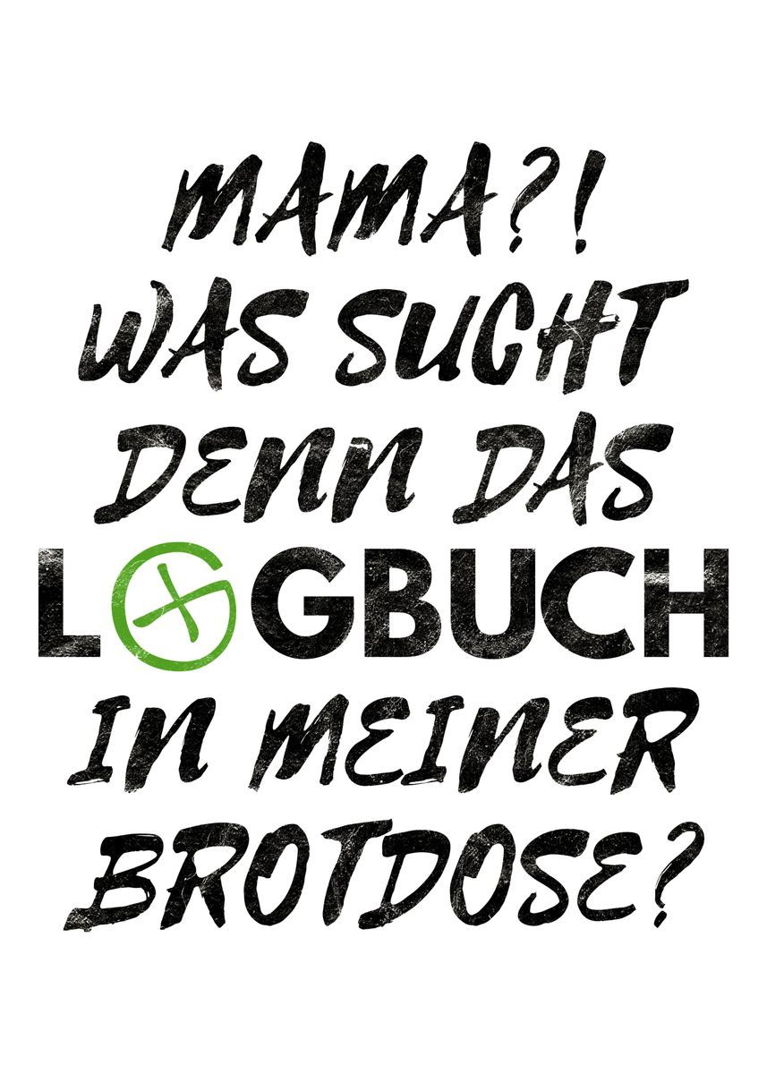 'Motiv Geocache Spruch' Poster by dvdesign Displate
