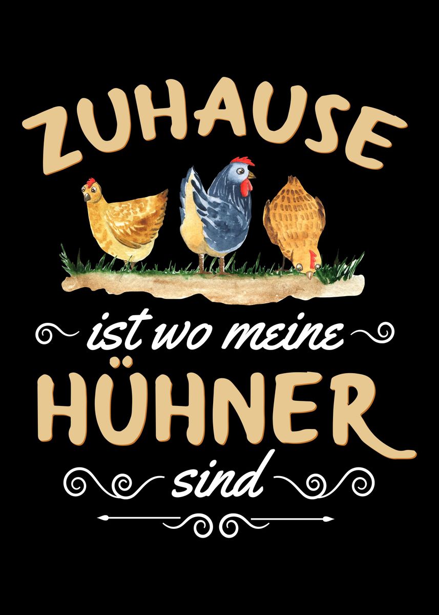 'Huhn Bauernhof Spruch' Poster, picture, metal print, paint by dvdesign