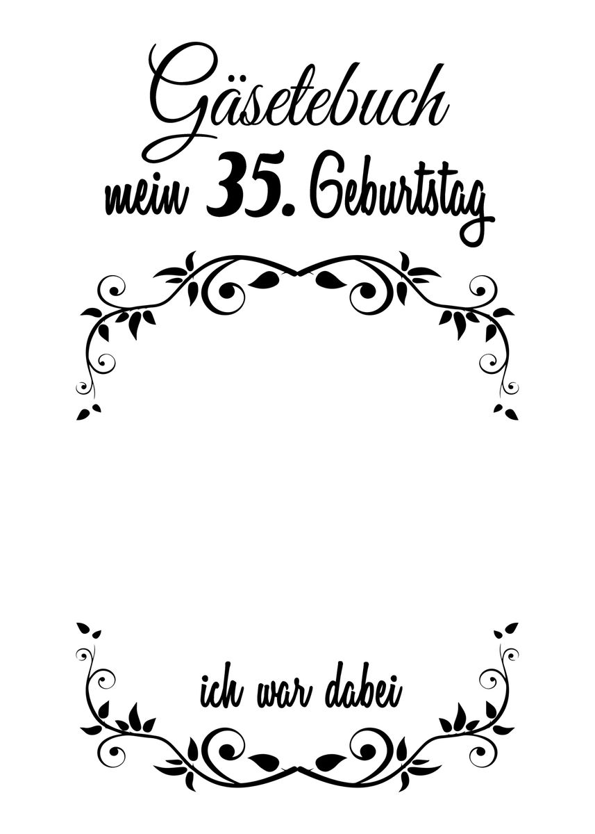 &lsquo;Gaesteliste 35 Geburtstag&rsquo; Poster, picture, metal print, paint by