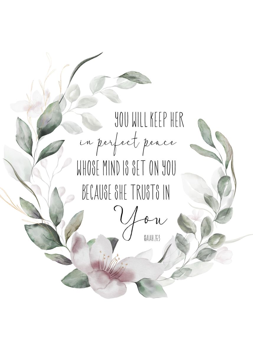 'Perfect Peace Isaiah 26 3' Poster, picture, metal print, paint by ...