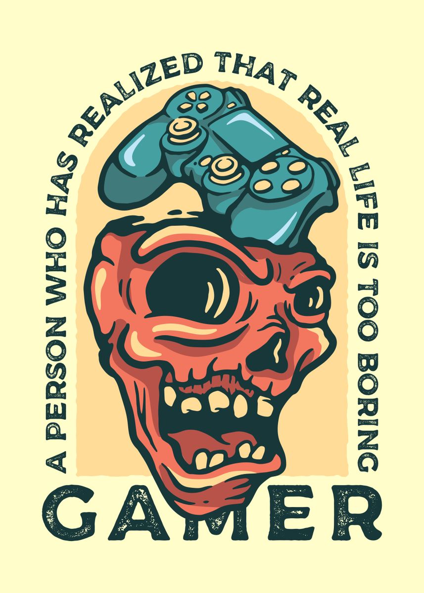 'Gamer Realization' Poster, picture, metal print, paint by StonerPlates ...
