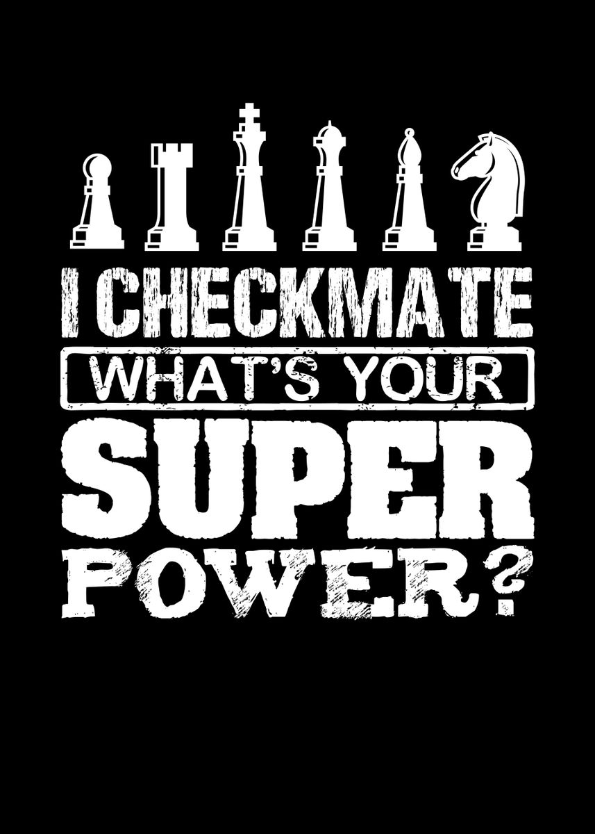 'I checkmate you' Poster, picture, metal print, paint by BeMi | Displate