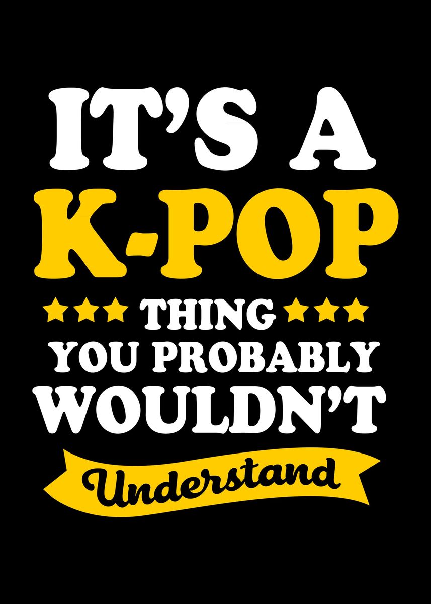 'Kpop Lover' Poster by FunnyGifts Displate