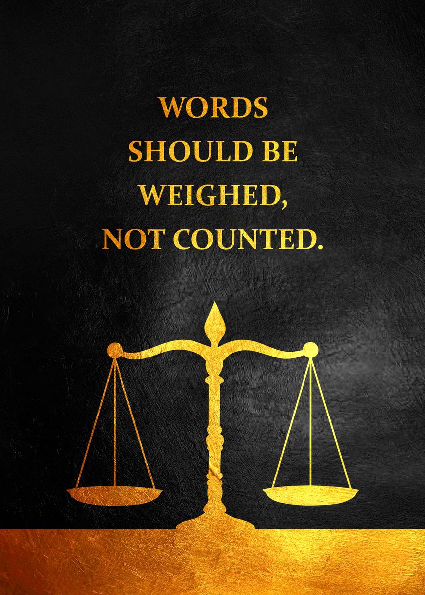 'Weigh the Words' Poster, picture, metal print, paint by ABConcepts ...