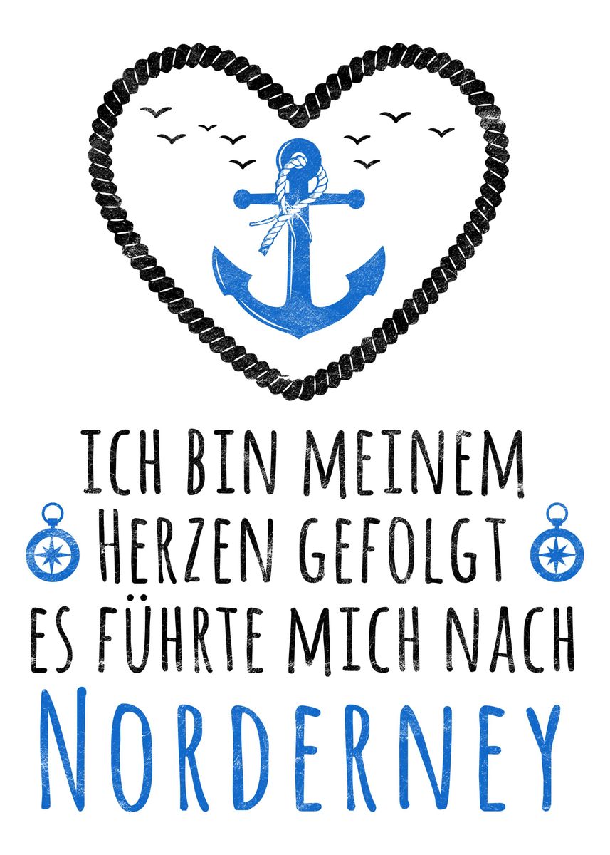 'Norderney Nordsee Spruch' Poster, picture, metal print, paint by