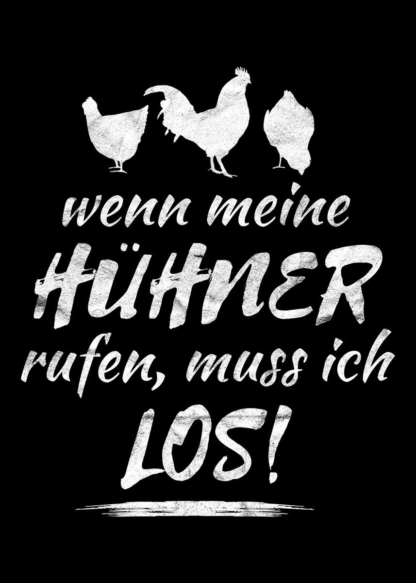 'Huehner Bauern Spruch' Poster by dvdesign Displate
