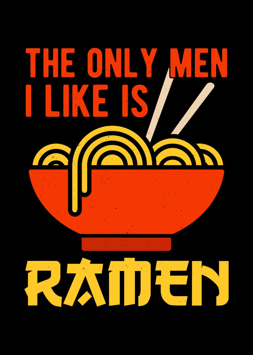 'Funny Ramen Lover Quote' Poster by Visualz Displate