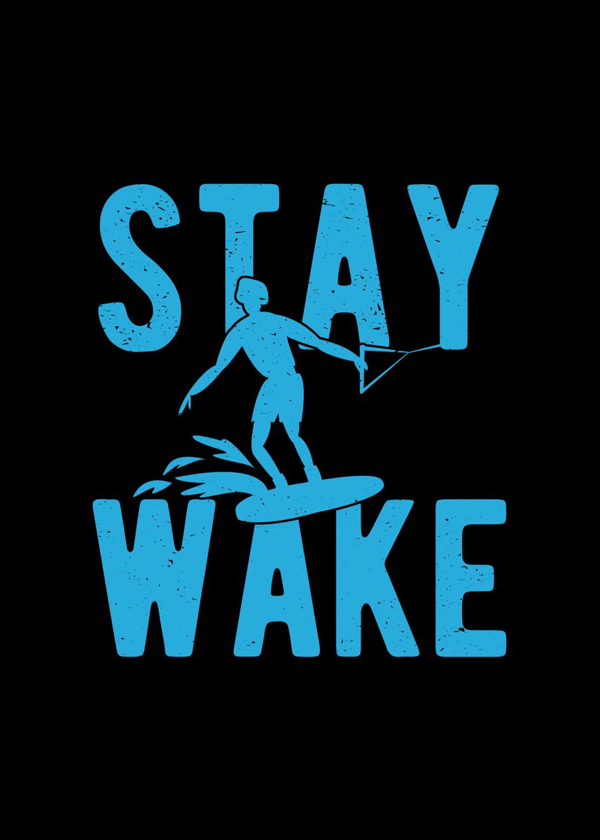'Funny Wakeboarding Quote' Poster by Visualz Displate