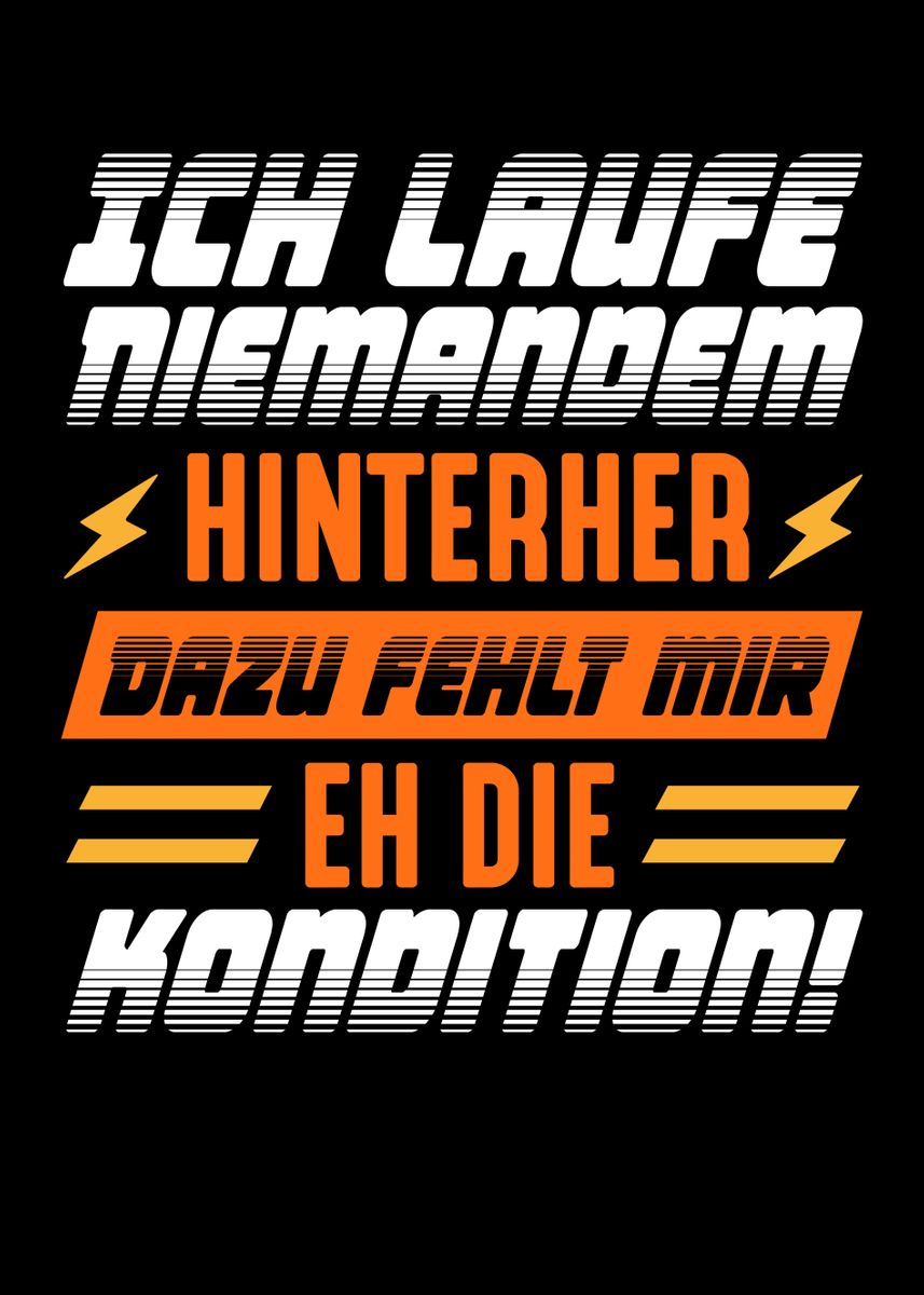 'Laufe Niemandem Hinterher' Poster by Monster Designs Displate