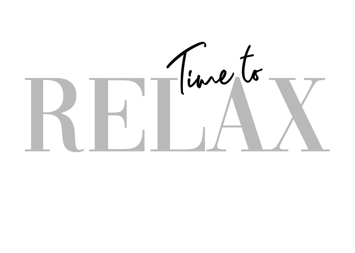 Time To Relax Poster By DkDesign Displate time-to-relax-poster-by-dkdesign-displate