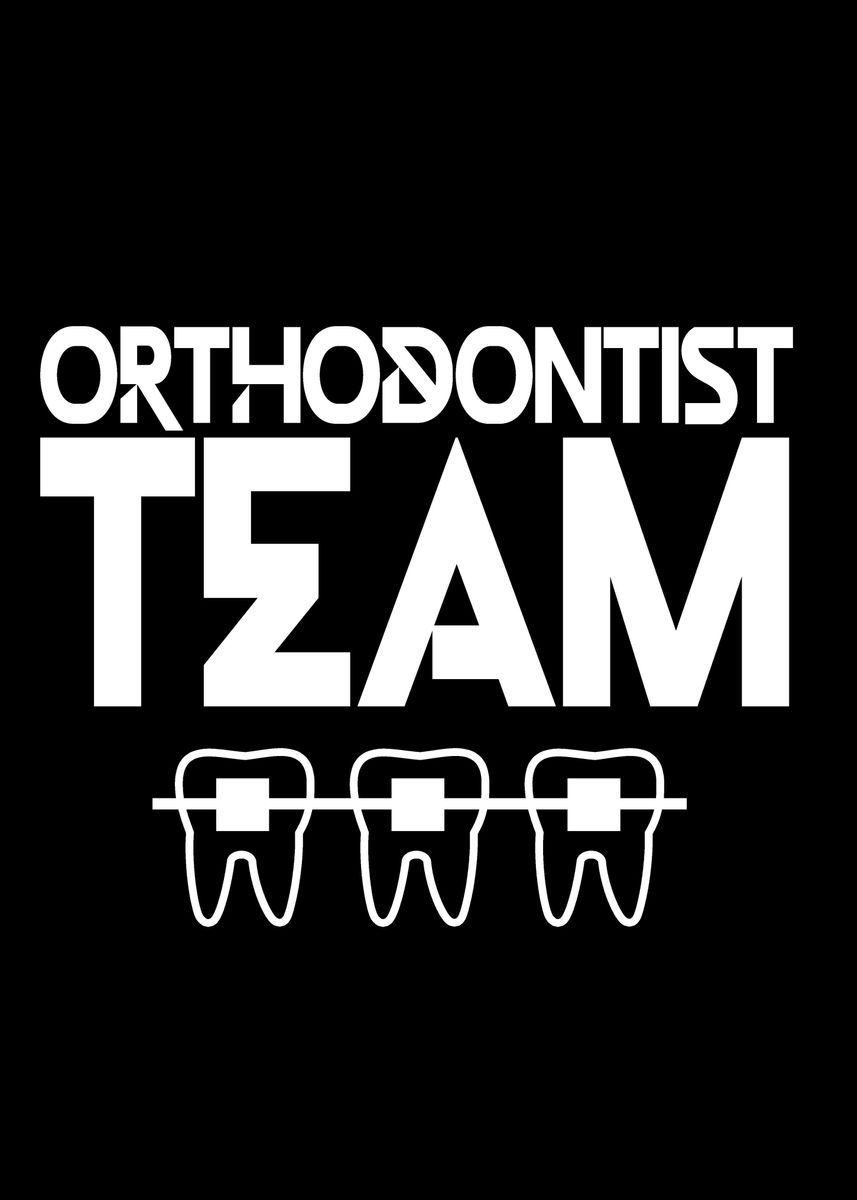 'Orthodontist Team' Poster, picture, metal print, paint by dr3designs Displate