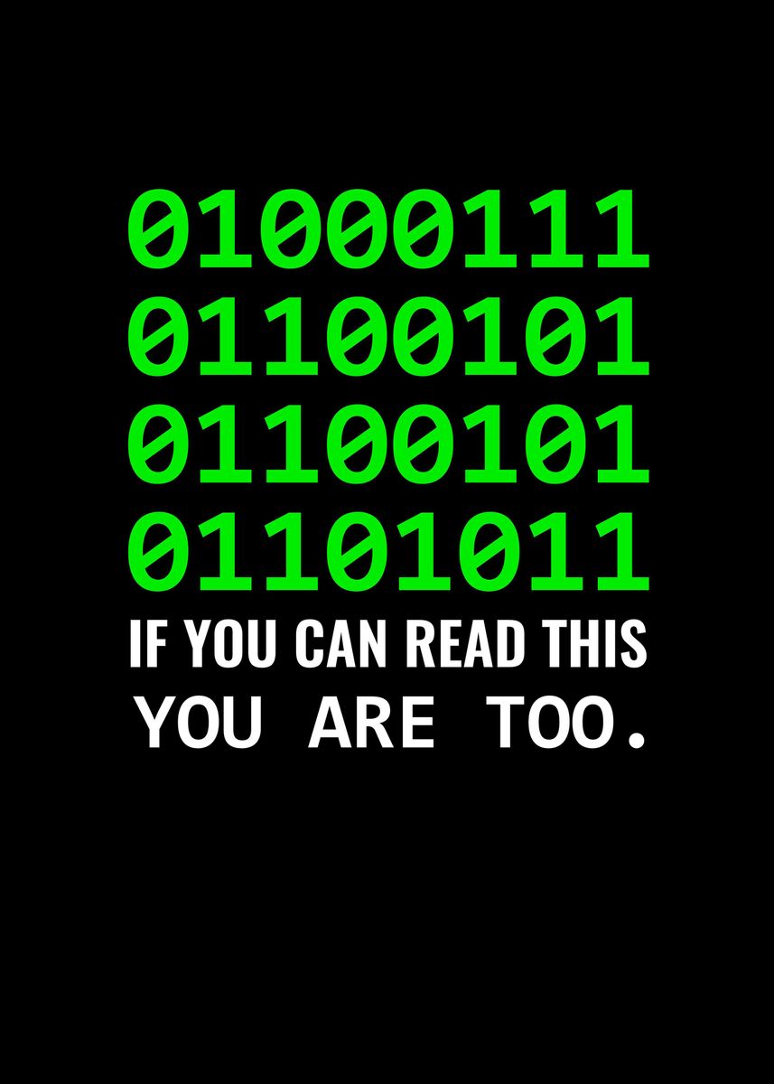 'Geek Binary Code' Poster, picture, metal print, paint by to42 | Displate