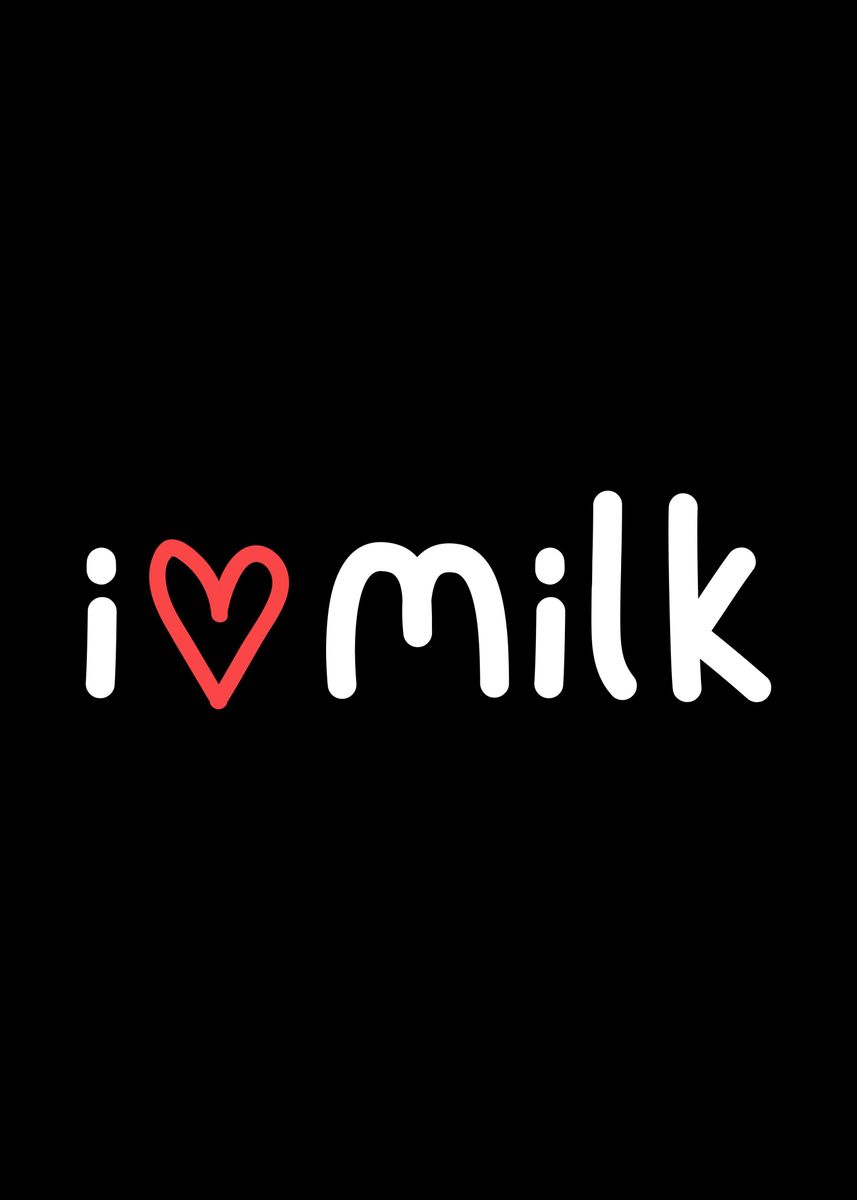 'Milk Lover' Poster by Mealla Displate