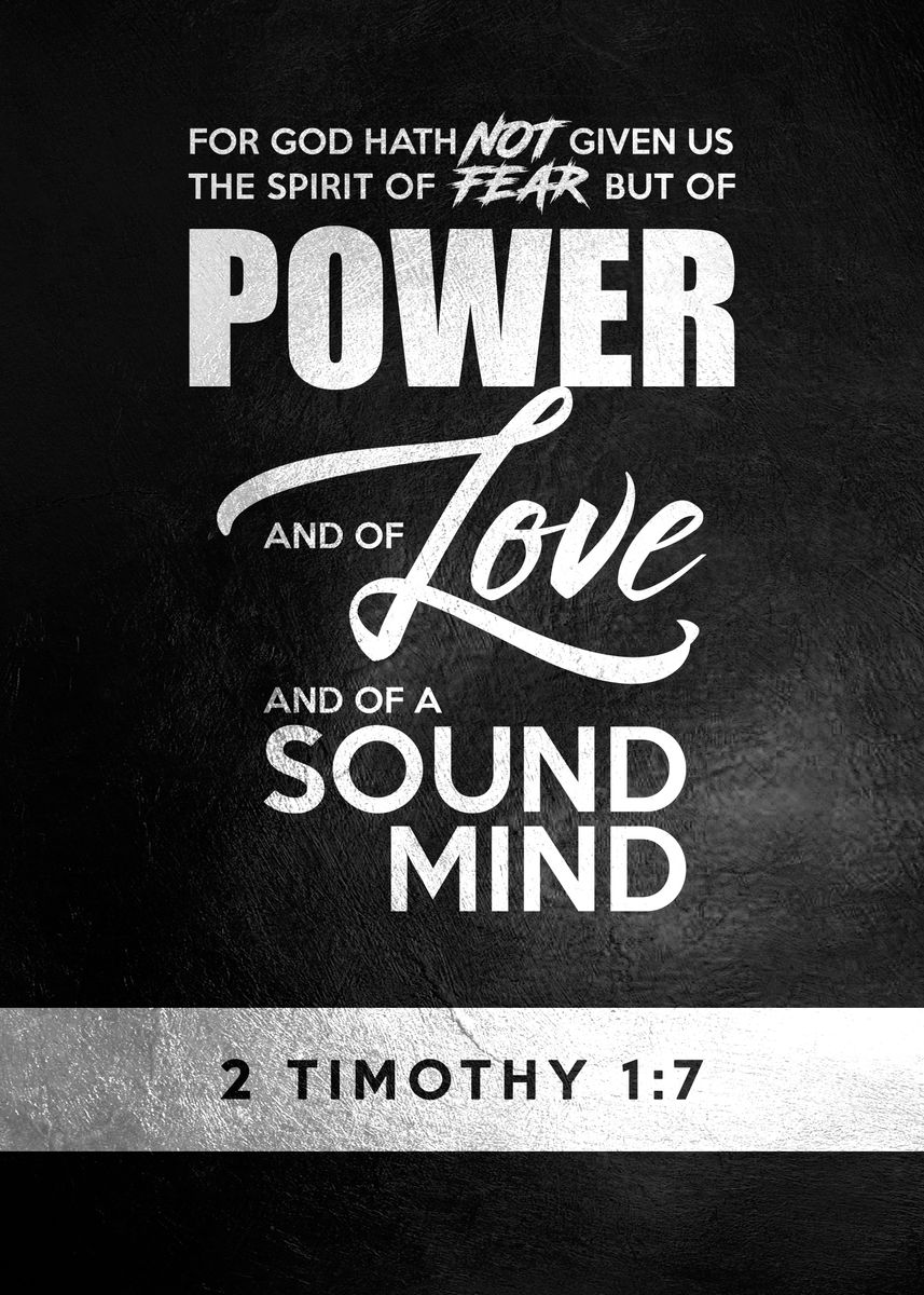 '2 Timothy 1 7' Poster, picture, metal print, paint by ABConcepts ...