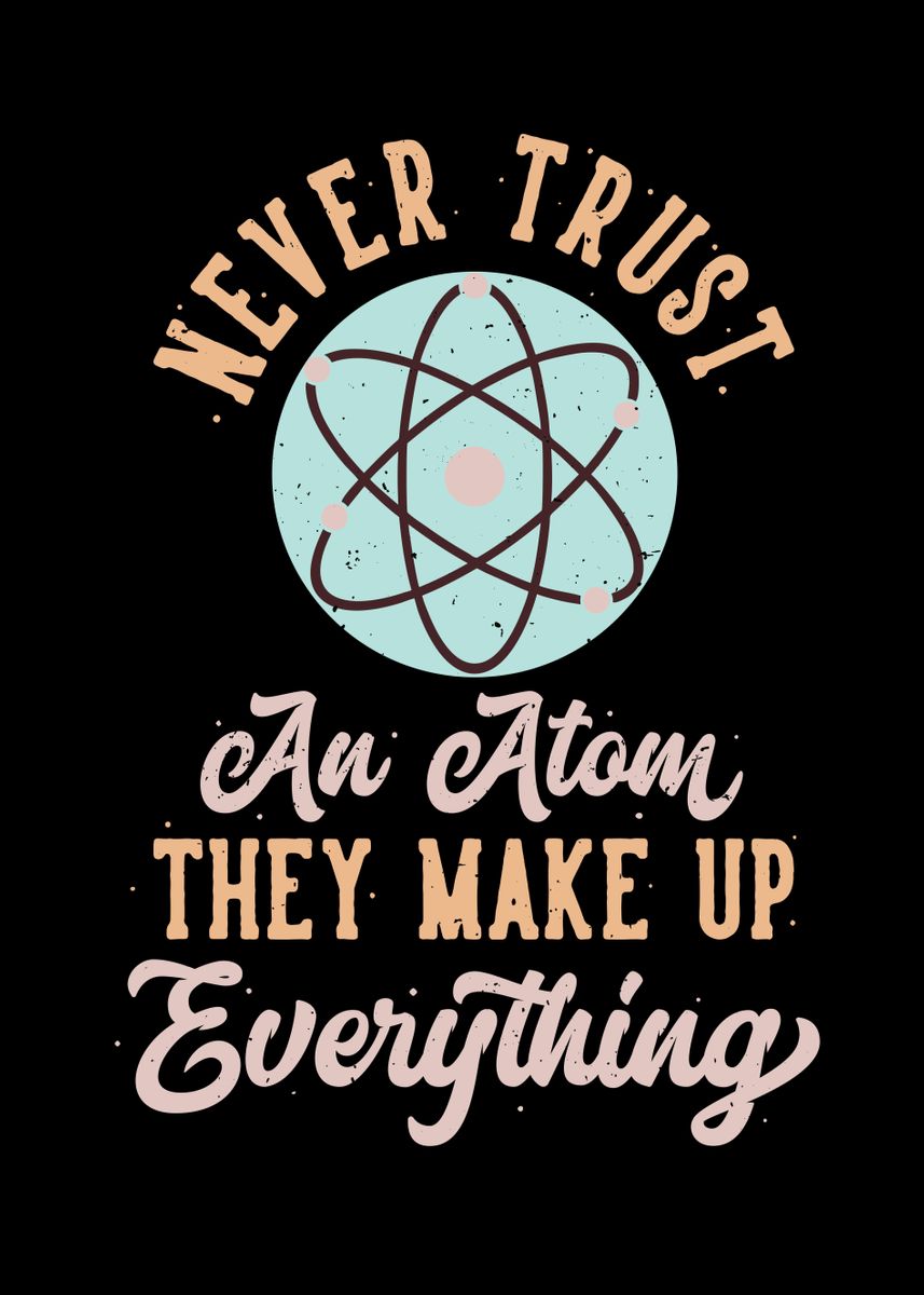 'Physics Joke Atoms' Poster by Foxxy Merch Displate