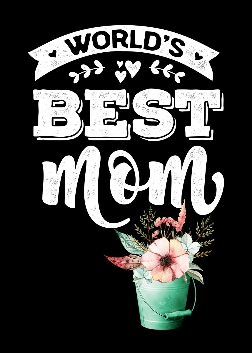 Best mama ever' Poster, picture, metal print, paint by Juliana RW