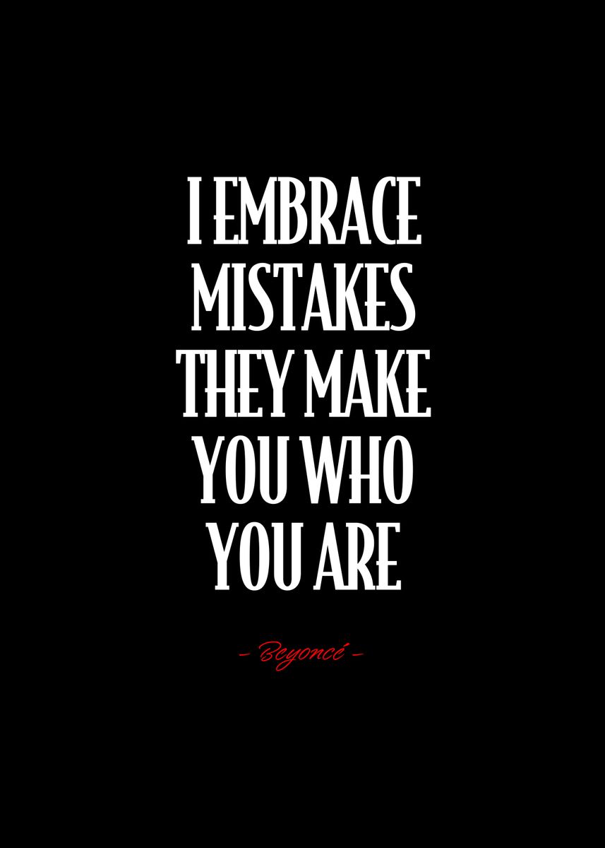 'Beyonce Quote' Poster by DesignerMind | Displate