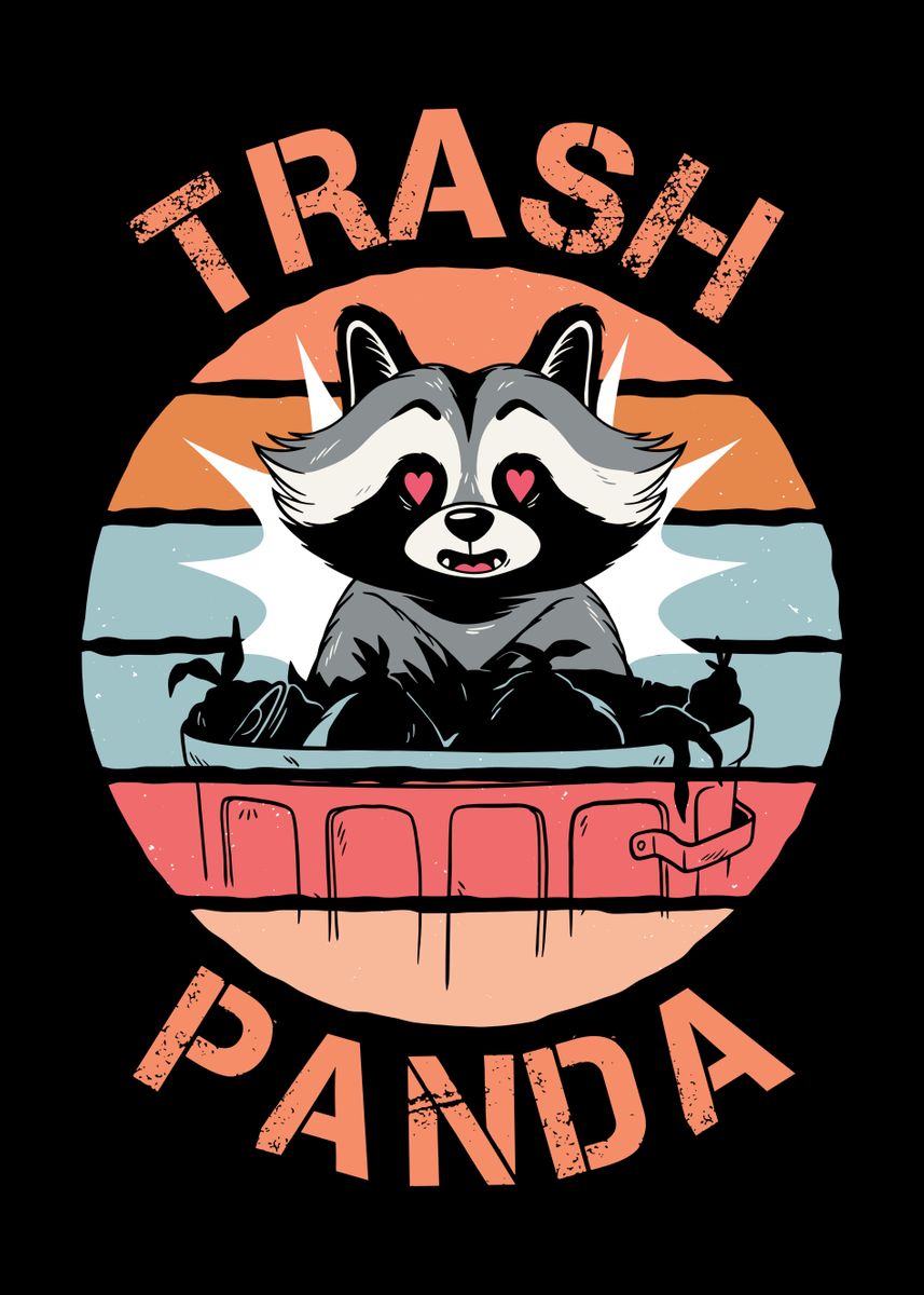 Funny Raccoon Trash Panda' Poster by Philip Anders