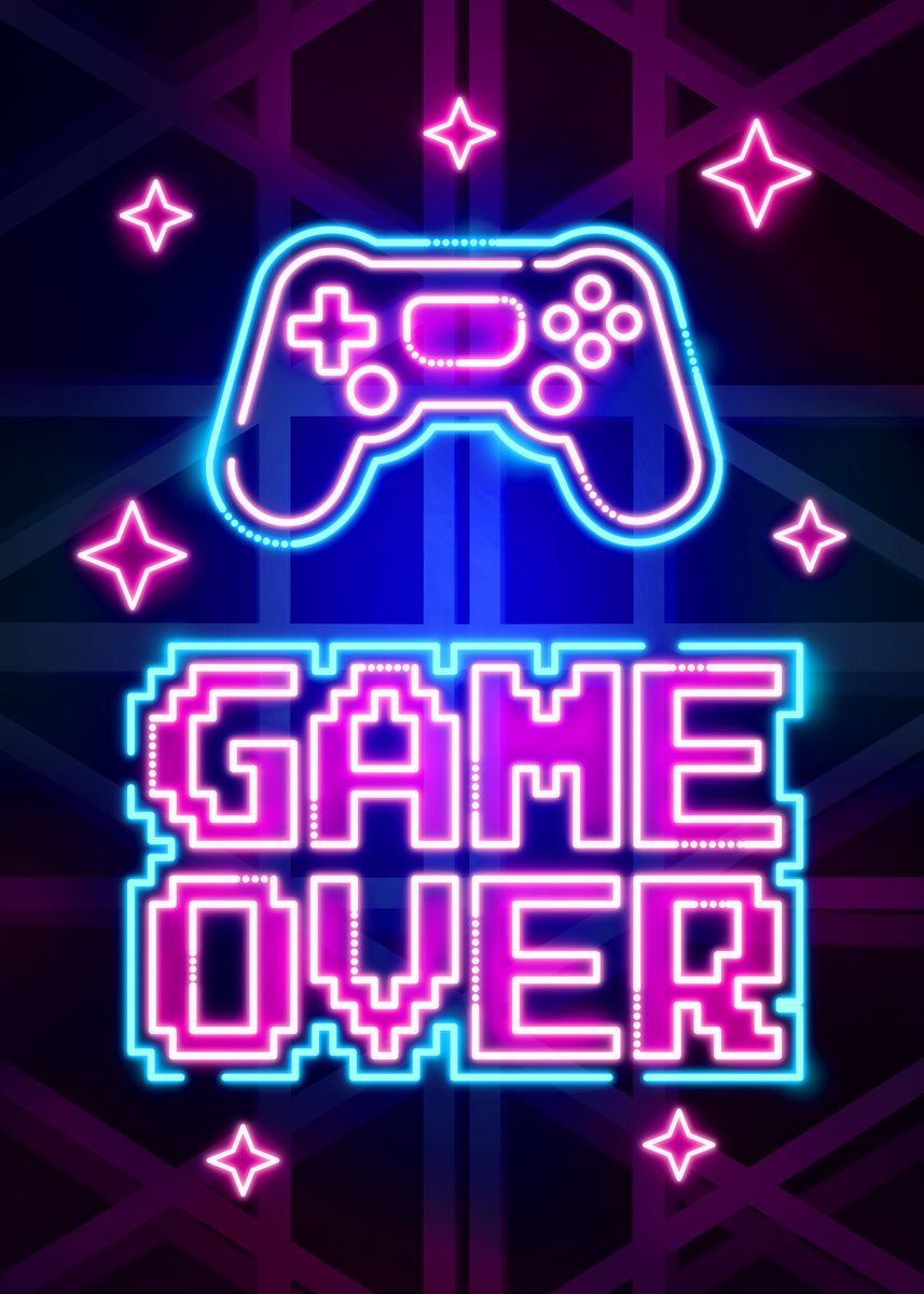 'Game Over Quote Neon art' Poster by vector heroes | Displate