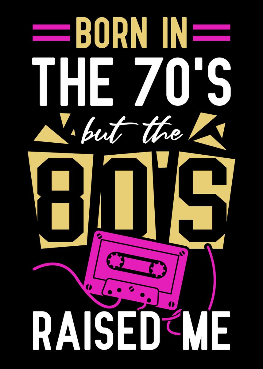 'Born In The Seventies' Poster by platenum | Displate