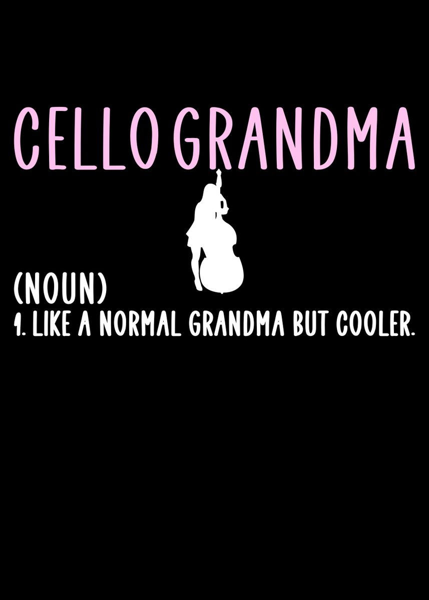 Cello Grandma Poster By Andreas Schellenberg Displate 7715