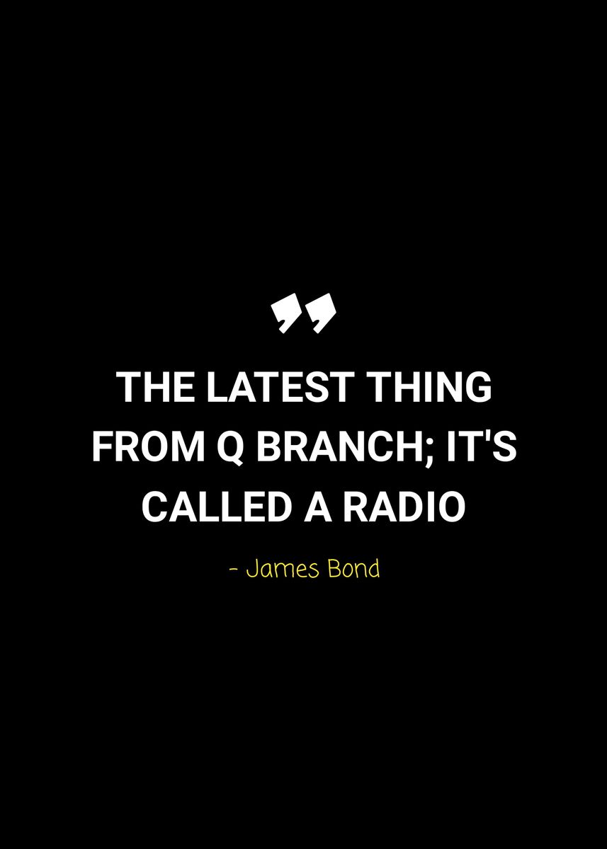 'james bond quote' Poster, picture, metal print, paint by DNSM | Displate