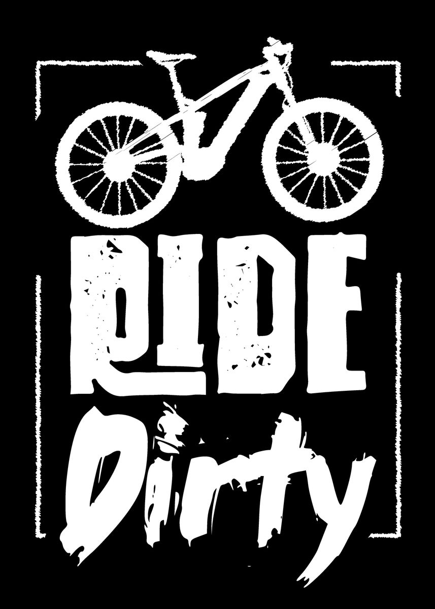 'Ride Dirty' Poster, picture, metal print, paint by dr3designs Displate