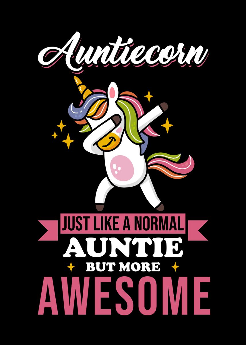 'Aunt Unicorn Gift Funny' Poster, picture, metal print, paint by ...